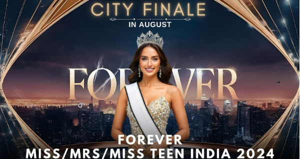 Forever Miss Mrs Teen India 2024 City Finale in August