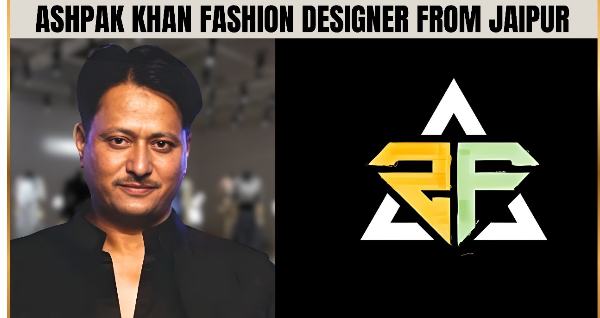 Ashpak Khan Fashion Designer 2025