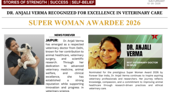 Veterinary Doctor Dr. Anjali Verma from Delhi Nominated for Super Woman Award 2026